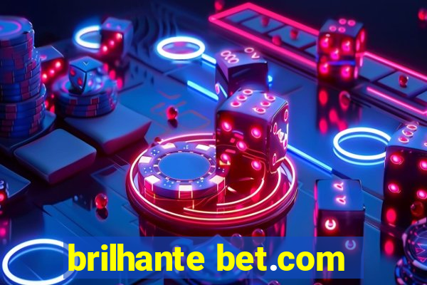 brilhante bet.com